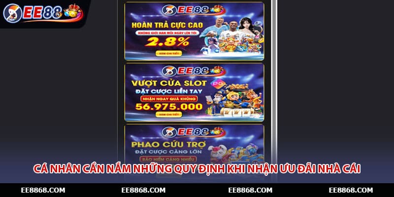 Cá nhân cần nắm những quy định khi nhận ưu đãi nhà cái