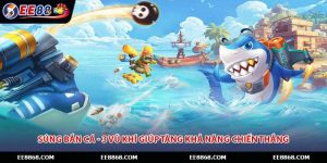 Súng Bắn Cá - 3 Vũ Khí Giúp Tăng Khả Năng Chiến Thắng